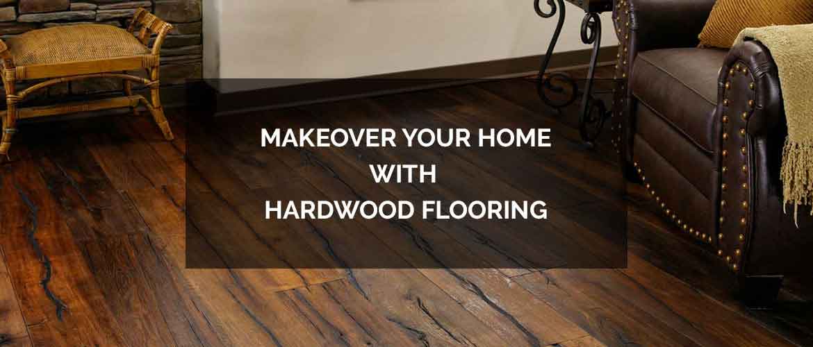 Hardwood Flooring Ideas For Makeover Your Home