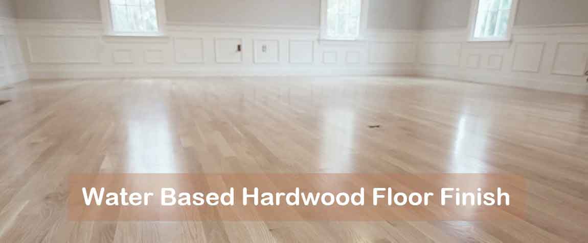 Water based hardwood floor finish
