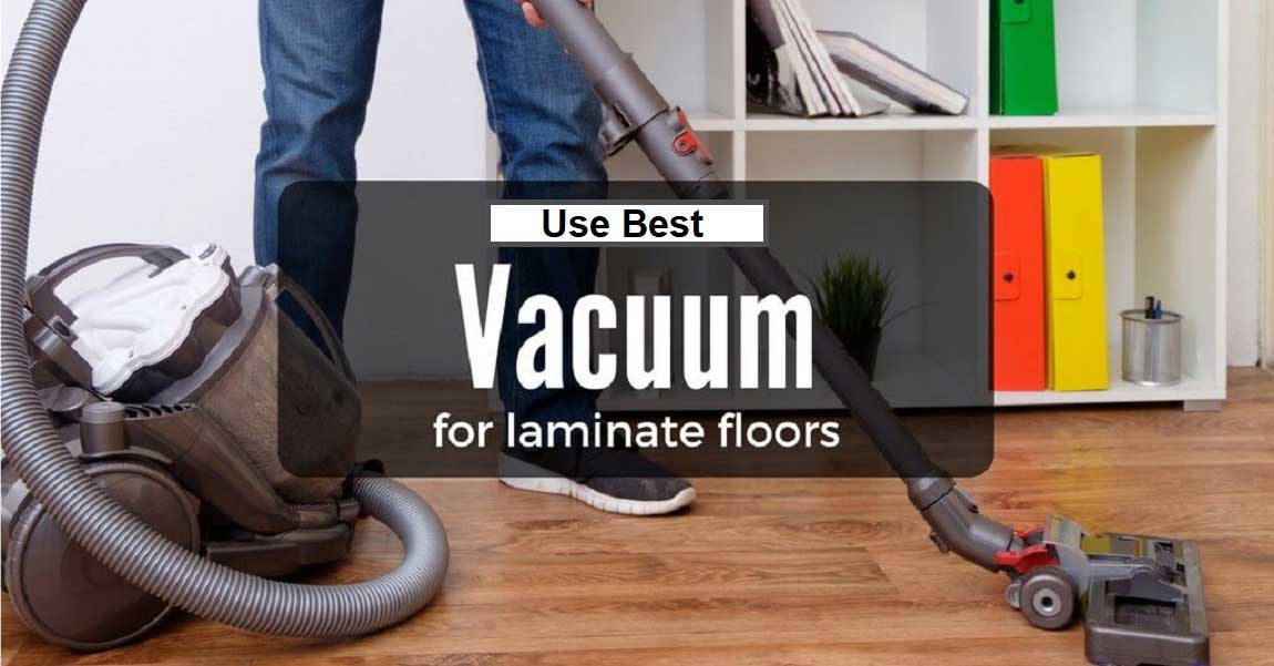  best vacuum for laminate floors