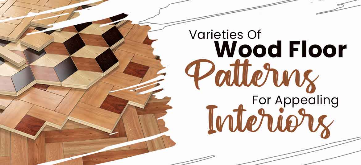 varieties of wood floor patterns