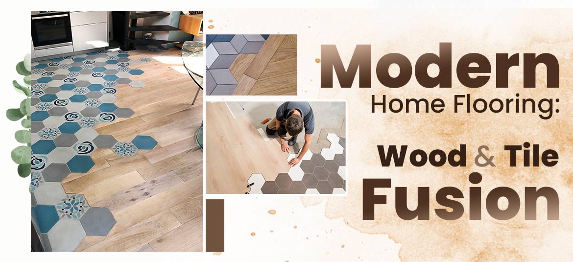 modern home flooring wood and tile fusion